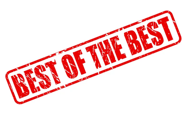 Best of the best red stamp text — Stockvektor