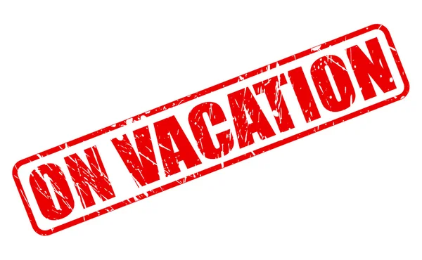 ON VACATION texto de sello rojo — Vector de stock