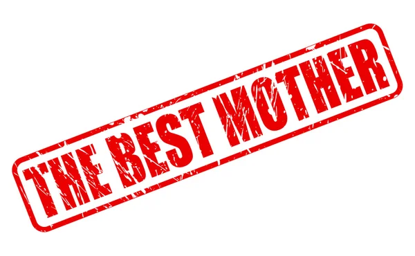 THE BEST MOTHER red stamp text — Stock Vector