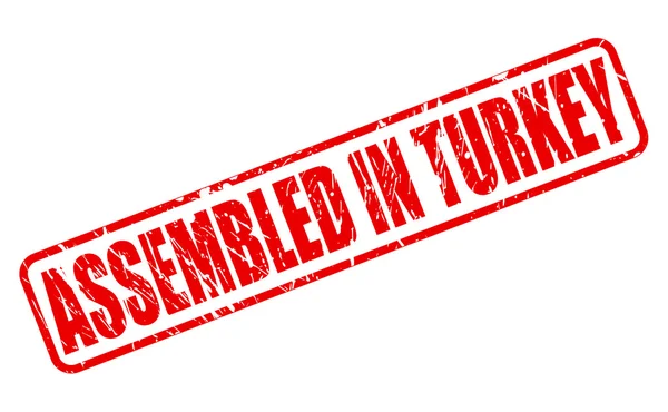 ASSEMBLED IN TURKEY red stamp text — Stock Vector