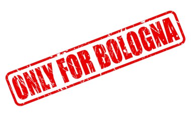 Sadece Bologna için kırmızı damga metni
