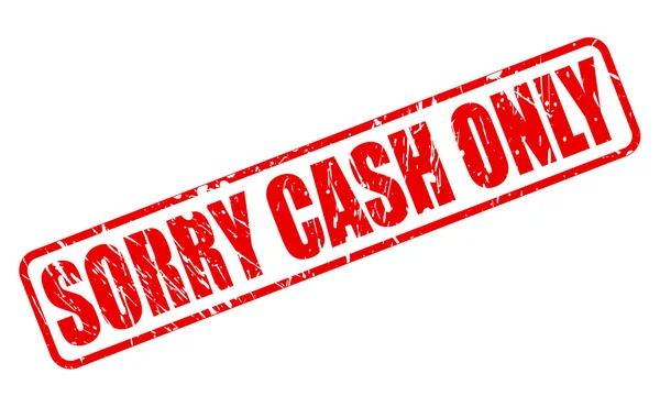 Sorry Cash alleen rode stempel tekst — Stockvector