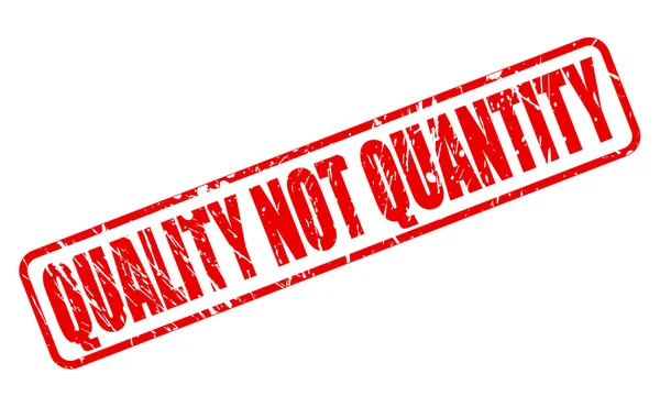 Kwaliteit niet kwantiteit rode stempel tekst — Stockvector