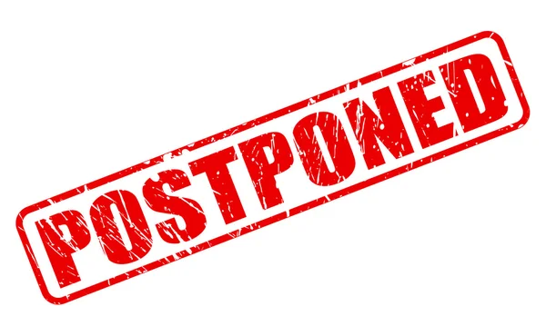 Image result for postponed