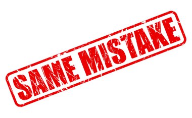SAME MISTAKE red stamp text clipart