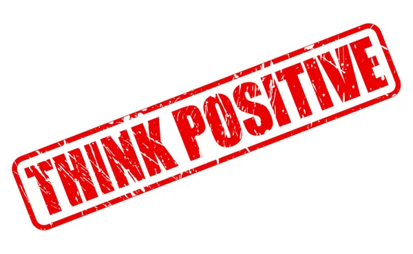 Think Positive red stamp text — Stock Vector