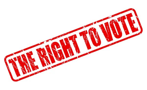 THE RIGHT TO VOTE red stamp text — Stock Vector