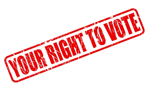 YOUR RIGHT TO VOTE red stamp text — Stock Vector