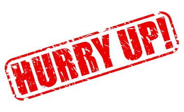 Acele kadar kırmızı damga metni