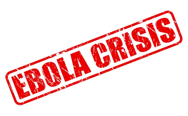 EBOLA CRISIS red stamp text — Stock Vector