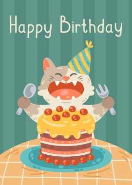 Kedi, pasta ve parti şapkalı doğum günü tebrik kartın kutlu olsun. Kedi bir çatal ve kaşıkla doğum günü pastasını yemek için ağzını açtı. Kartpostal, baskı, poster için vektör illüstrasyonu.