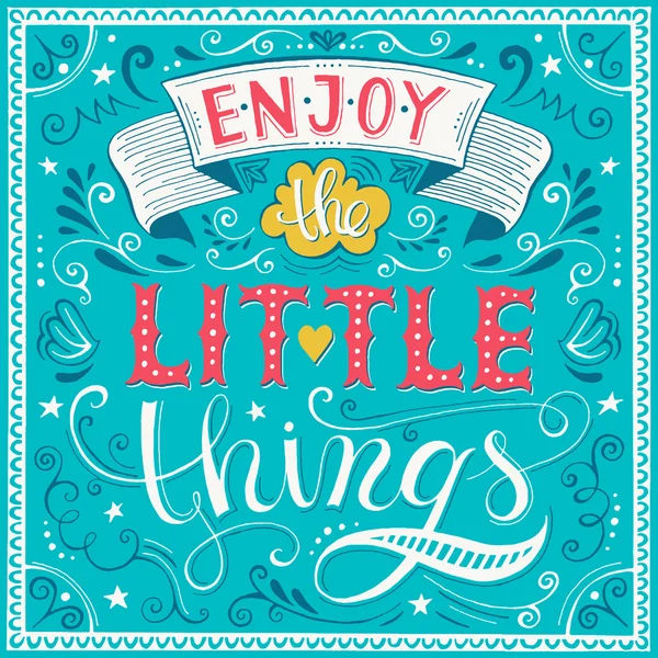 Enjoy the little things — Stock Vector