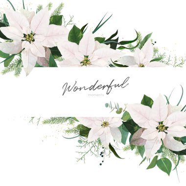 Stylish winter season wedding floral invite, invitation card editable vector design. White Poinsettia flowers, Christmas spruce tree, Eucalyptus greenery branches, green leaves, herbs decorative frame, border