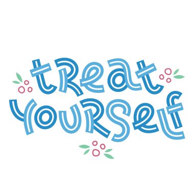 Kendine kıyak yap. Pozitif düşünce alıntısı, özgüveni ve özsaygıyı teşvik ediyor..