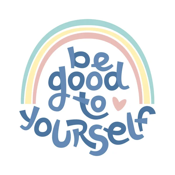 Sois gentil avec toi-même. Citation de pensée positive promouvoir l'auto-soin et la valeur de soi. — Image vectorielle