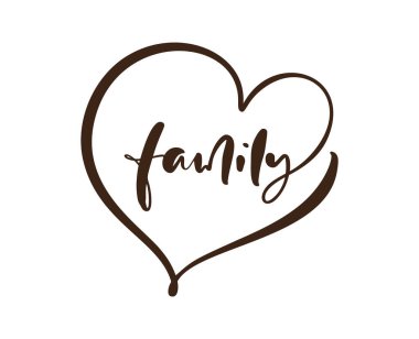 Vektör harfleri kaligrafi poster metni Aile kalp çerçevesinde. Motivasyon alıntısı. Davetiye, baskı, fotoğraf örtüleri, bayram tebrik kartı, tişört, broşür tasarımı için izole tasarım