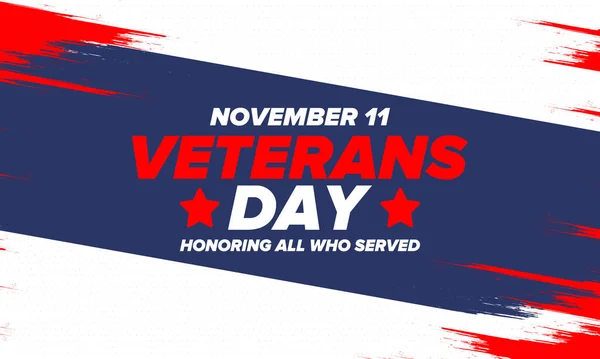 Veterans Day in United States. Federal holiday, celebrated annual in November 11. Honoring all who served. Patriotic american military concept. Poster, card, banner and background. Vector illustration