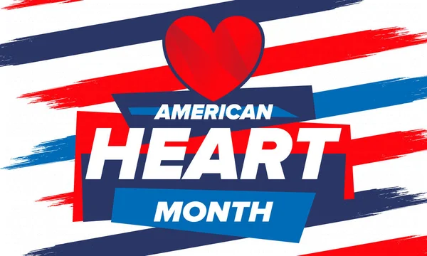 American Heart Month Verenigde Staten Vier Jaarlijks Februari Landelijk Probleem — Stockvector