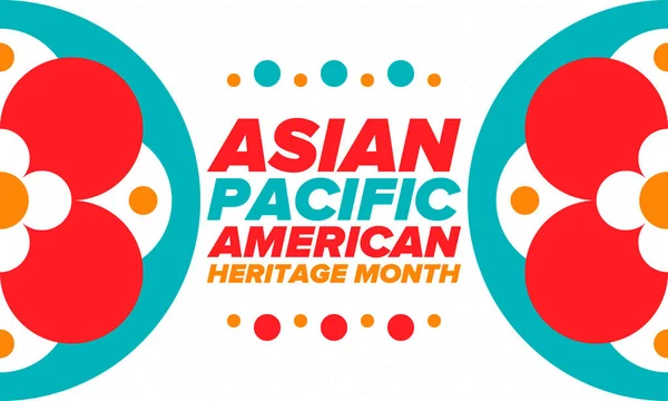 Asian Pacific American Heritage Month Inglês Celebrado Maio Ele Celebra — Vetor de Stock