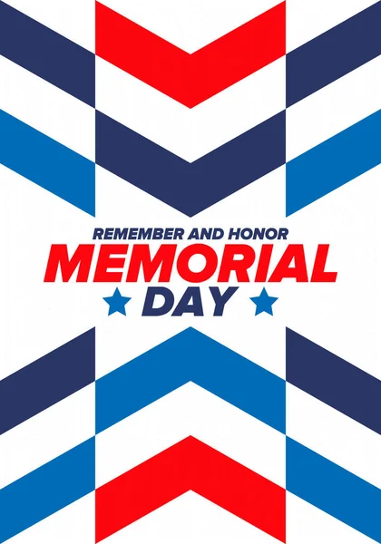 Memorial Day in United States. Remember and Honor. Federal holiday for remember and honor persons who have died while serving in the United States Armed Forces. Celebrated in May. Vector poster