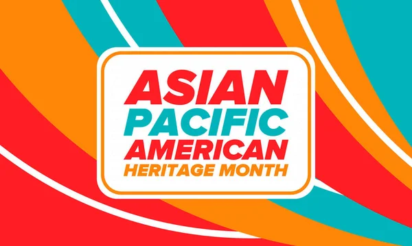 Asian Pacific American Heritage Month Inglês Celebrado Maio Ele Celebra — Vetor de Stock