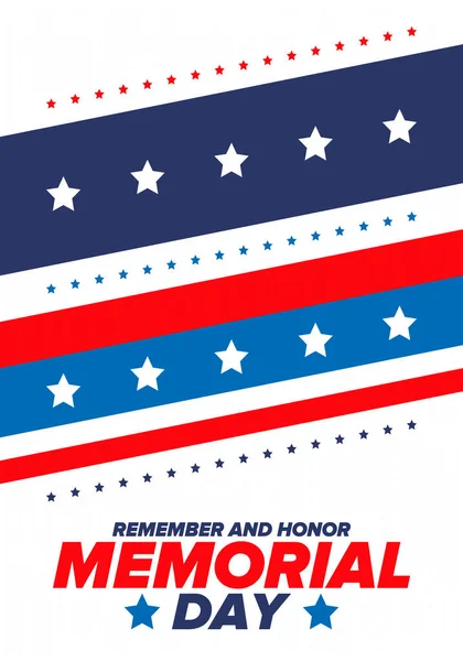 Memorial Day in United States. Remember and Honor. Federal holiday for remember and honor persons who have died while serving in the United States Armed Forces. Celebrated in May. Vector poster