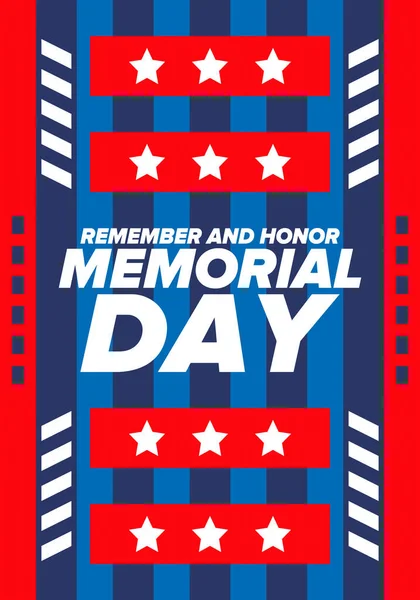 Memorial Day in United States. Remember and Honor. Federal holiday for remember and honor persons who have died while serving in the United States Armed Forces. Celebrated in May. Vector poster