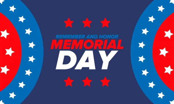 Memorial Day in United States. Remember and Honor. Federal holiday for remember and honor persons who have died while serving in the United States Armed Forces. Celebrated in May. Vector poster