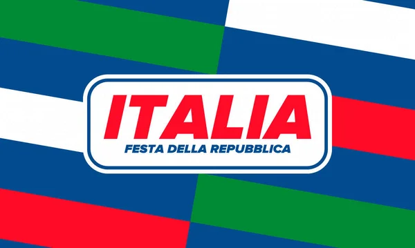 Festa Della Repubblica Italiana Text Auf Italienisch Tag Der Italienischen — Stockvektor