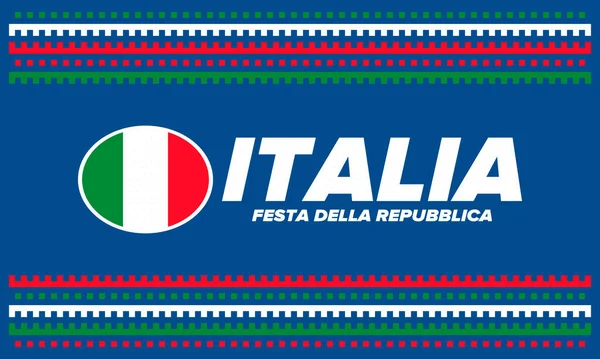 Festa Della Repubblica Italiana Text Auf Italienisch Tag Der Italienischen — Stockvektor