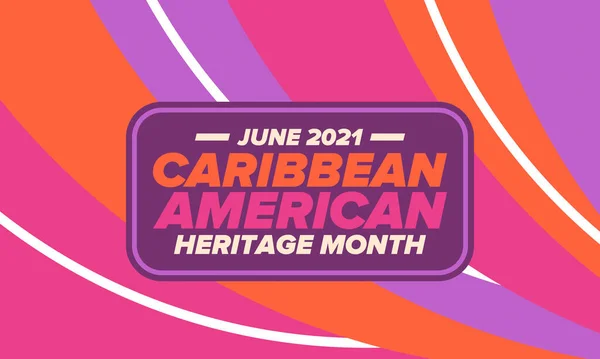 Caribbean American Heritage Month Juni Kultur Månad Till Folket Amerika — Stock vektor