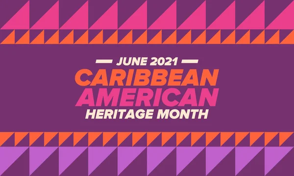 Caribbean American Heritage Maand Juni Cultuur Maand Aan Mensen Van — Stockvector