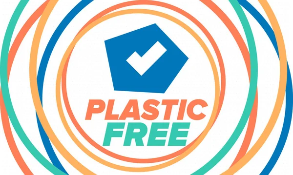 プラスチックフリー 環境のための1ヶ月 リサイクル 生態学の概念 プラスチックもゴミもない7月だ 環境に優しく廃棄物ゼロのライフスタイル 地球を救え ベクターポスターイラスト — ストックベクタ