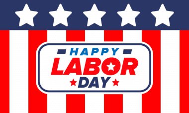 Mutlu İşçi Bayramı. Federal bayram, Amerika 'da yıllık kutlama. Amerikan işçi hareketi. Vatansever Amerikan unsurları. Poster, kart, afiş ve geçmiş. Vektör illüstrasyonu