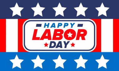 Mutlu İşçi Bayramı. Federal bayram, Amerika 'da yıllık kutlama. Amerikan işçi hareketi. Vatansever Amerikan unsurları. Poster, kart, afiş ve geçmiş. Vektör illüstrasyonu