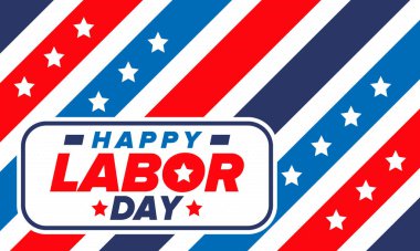 Mutlu İşçi Bayramı. Federal bayram, Amerika 'da yıllık kutlama. Amerikan işçi hareketi. Vatansever Amerikan unsurları. Poster, kart, afiş ve geçmiş. Vektör illüstrasyonu