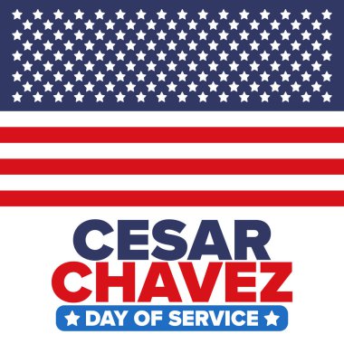 Cesar Chavez Günü. Hizmet ve öğrenim günü. Amerika 'nın resmi bayramı, her yıl Amerika Birleşik Devletleri' nde kutlanır. Vektör posteri, afiş ve illüstrasyon