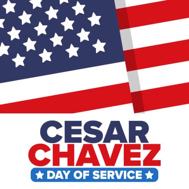 Cesar Chavez Günü. Hizmet ve öğrenim günü. Amerika 'nın resmi bayramı, her yıl Amerika Birleşik Devletleri' nde kutlanır. Vektör posteri, afiş ve illüstrasyon