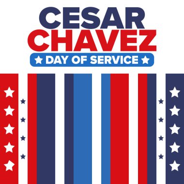 Cesar Chavez Günü. Hizmet ve öğrenim günü. Amerika 'nın resmi bayramı, her yıl Amerika Birleşik Devletleri' nde kutlanır. Vektör posteri, afiş ve illüstrasyon