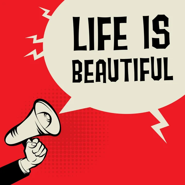 Megafoon anderzijds bedrijfsconcept met tekst Life is Beautiful — Stockvector