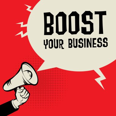 Megafon el, iş kavramı ile metin Boost Your Business