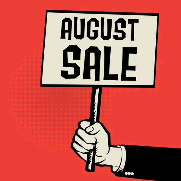 Plakát v ruce, obchodní koncept s textem srpna prodej — Stockový vektor