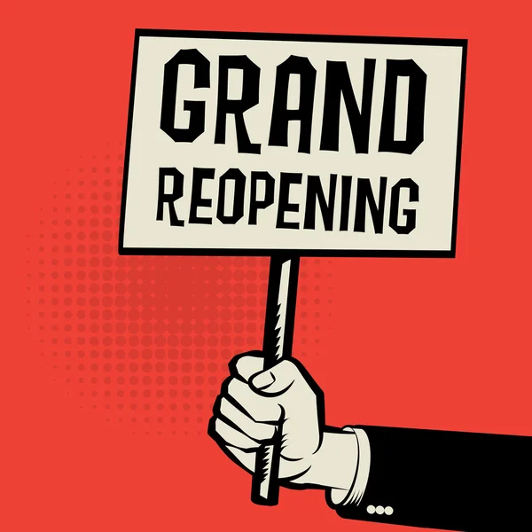 Póster en mano, concepto de negocio con texto Grand Reopening — Archivo Imágenes Vectoriales