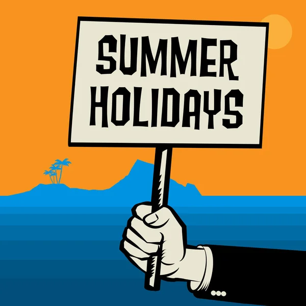 Poster in hand, business concept with text Summer Holidays — Stock Vector