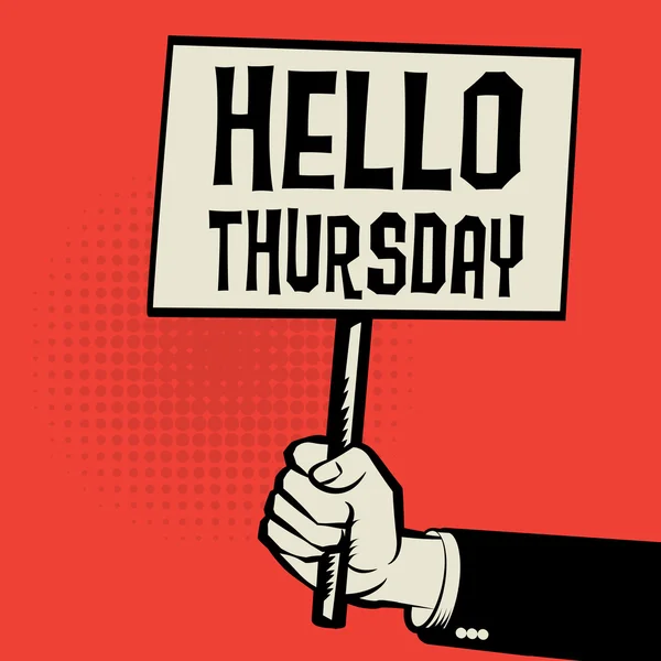 Afiche de mano, concepto de negocio con texto Hello Thursday — Vector de stock