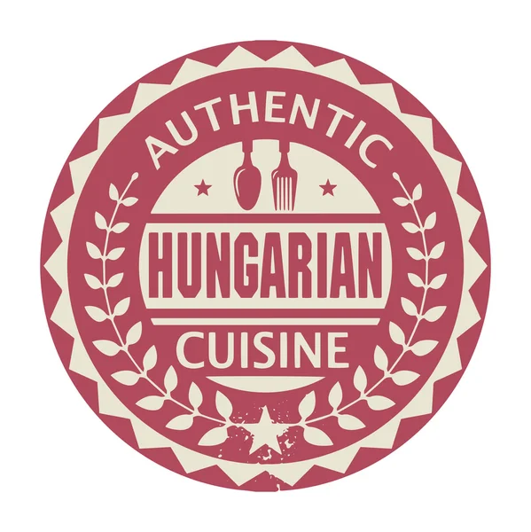 Абстрактная печать или этикетка с текстом Authentic Hungarian Cuisin — стоковый вектор