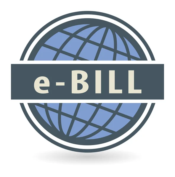 Timbro astratto o etichetta con il testo E-Bill — Vettoriale Stock