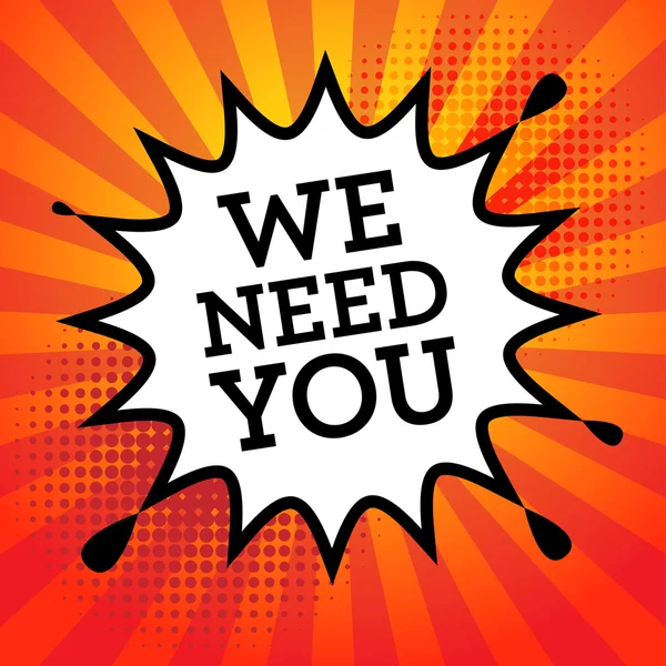 Comic book explosie met tekst We Need You — Stockvector