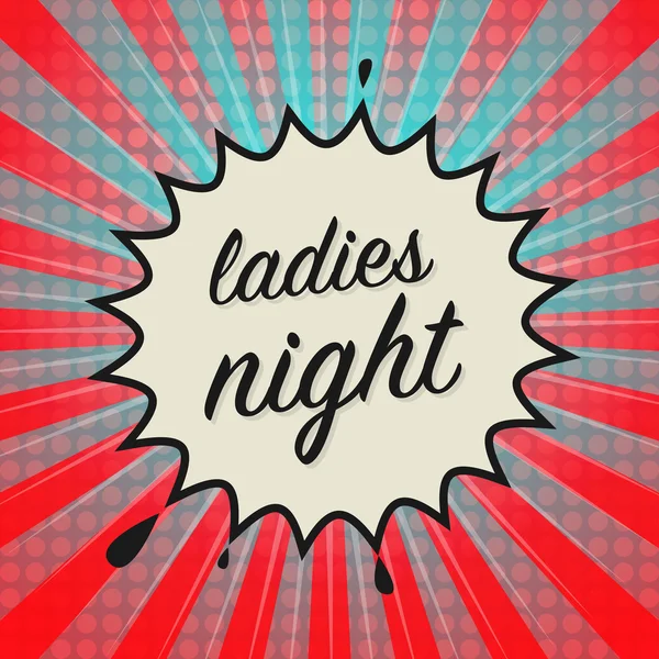 Serietidning explosion med texten Ladies Night — Stock vektor