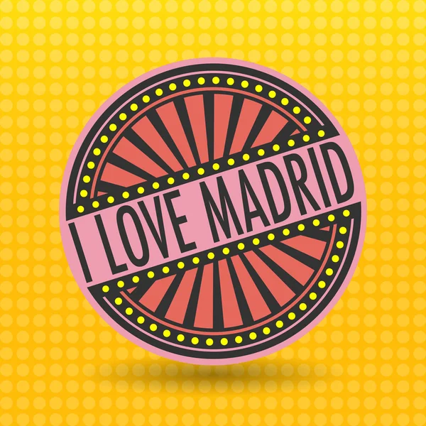 Цветная этикетка с текстом I Love Madrid внутри — стоковый вектор